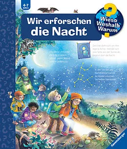 Wieso? Weshalb? Warum?, Band 48: Wir erforschen die Nacht - Susanne Gernhäuser - Buch kaufen | Ex Libris