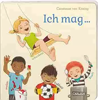 Ich mag ... schaukeln, malen, Fußball, Krach