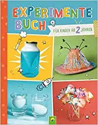 Experimente-Buch für Kinder ab 2 Jahren. 28 einfache Experimente für jeden Tag: Mit bebilderten Schritt-für-Schritt-Anleitungen : Roth, Elina, Schwager & Steinlein Verlag: Amazon.de: Books