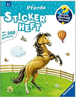 Wieso? Weshalb? Warum? Stickerheft: Pferde: Mit über 300 Stickern : Simon, Ute: Amazon.de: Bücher