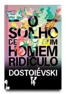 Livro - O Sonho de um homem ridículo - Livros de Literatura - Magazine Luiza