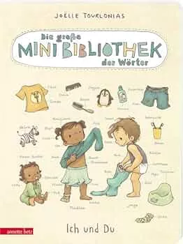 Die große Mini-Bibliothek der Wörter - Ich und Du: Pappbilderbuch (Die große Mini-Bibliothek der Wörter) : Tourlonias, Joëlle, Tourlonias, Joëlle: Amazon.de: Bücher