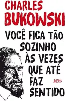 Você Fica Tão Sozinho às Vezes que Até faz Sentido | Amazon.com.br