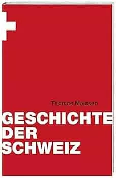 Geschichte der Schweiz: Mit Register : Maissen, Thomas: Amazon.de: Books