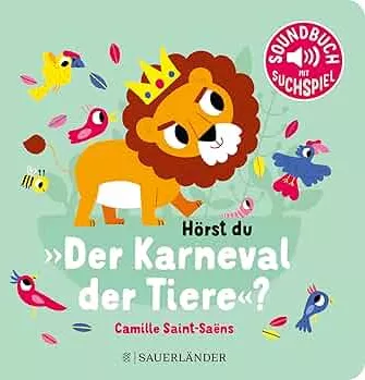 Hörst du "Der Karneval der Tiere"?: Soundbuch | Mit Sounds Klassiker entdecken │ Pappbilderbuch mit Geräuschen für Kinder ab 18 Monaten : Billet, Marion: Amazon.de: Bücher