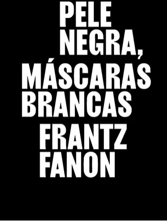 Livro Pele Negra, Máscaras Brancas | Frete grátis
