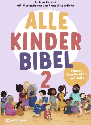 Alle-Kinder-Bibel 2 von Andrea Karimé | ISBN 978-3-7615-7053-1 | Buch online kaufen -