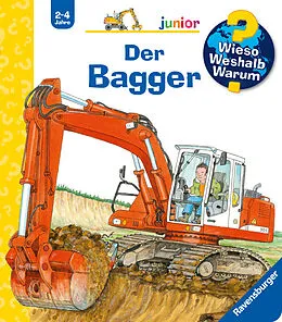 Wieso? Weshalb? Warum? junior Der Bagger von Andrea Erne: Buch kaufen | Ex Libris