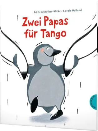 Zwei Papas für Tango von Edith Schreiber-Wicke | ISBN 978-3-522-45847-4 | Buch online kaufen -