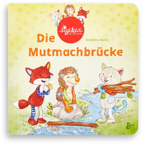 Die Mutmachbrücke - ein sigikid-Abenteuer Band 2