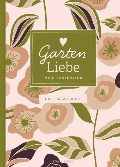 Gartenliebe - Mein Gartenjahr (Buch)
